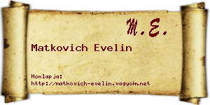 Matkovich Evelin névjegykártya